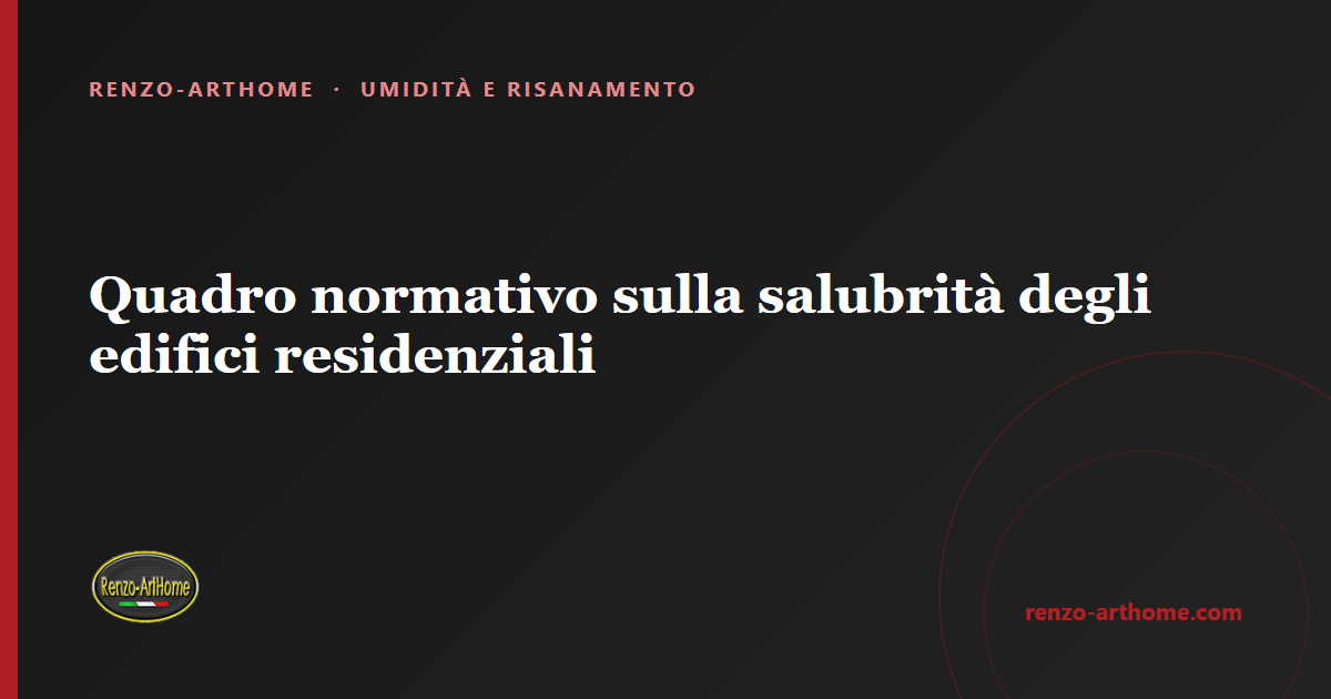 Copertina dell'articolo: Quadro normativo sulla salubrità