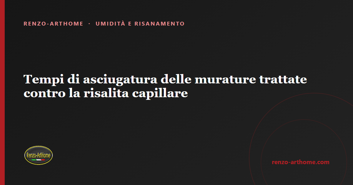 Copertina dell'articolo: Tempi di asciugatura delle murature trattate contro la risalita capillare