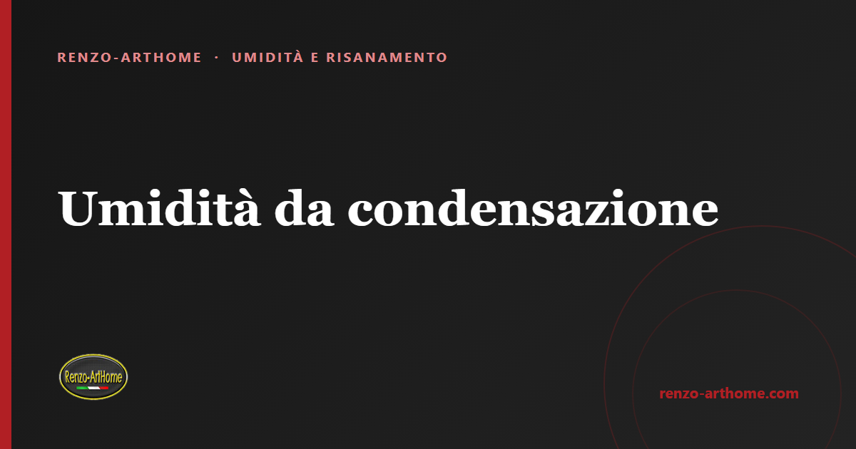 Copertina dell'articolo: Umidità da condensazione