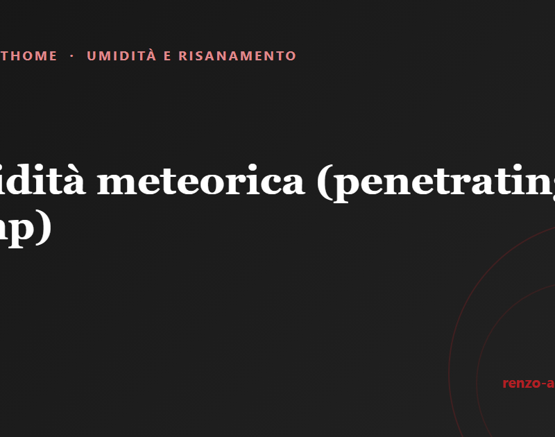 Copertina dell'articolo: Umidità meteorica (penetrating damp)